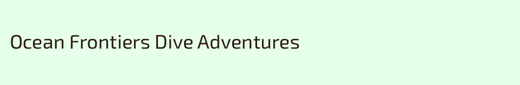 Ocean Frontiers Dive Adventures